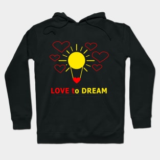 Love to Dream Hoodie